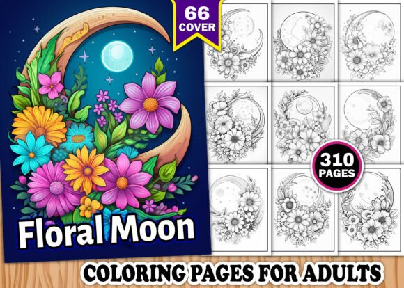 Adults Floral Moon Coloring Book: A Creative Escape for Mindful Engagement