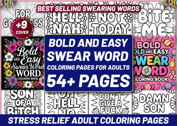Bold and Easy Swear Word Coloring Book: A Creative Tool for Adults